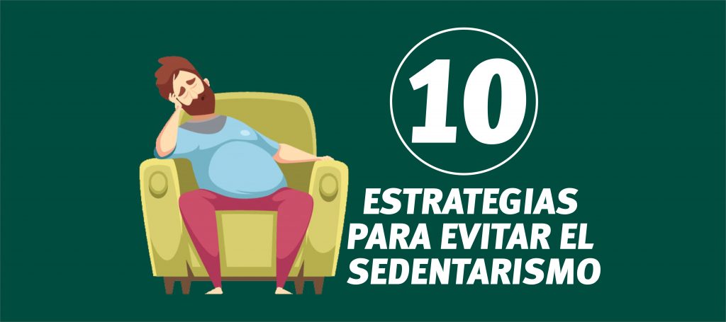 10 Estrategias para Evitar el Sedentarismo - Clínica Luis Baños®